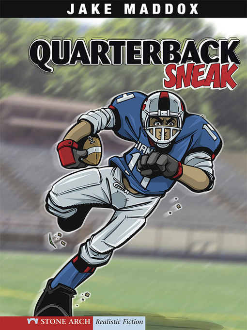 Title details for Quarterback Sneak by Jake Maddox - Available